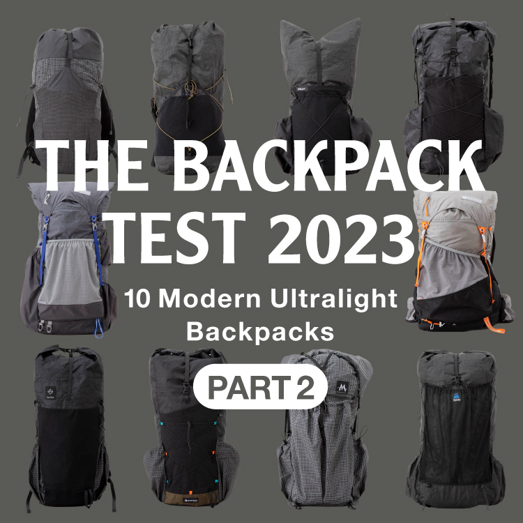 THE BACKPACK TEST 202310 Modern Ultralight backpacks – Part 2 | Yamatomichi  U.L. HIKE & BACKPACKING